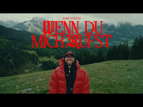 Mark Forster - Wenn Du Mich Rufst (Official Video)