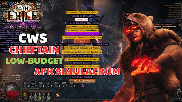 Poe 3.27 | Cws Chieftain Low Budget Afk Simulacrum Wave 12-15