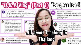 Teaching in Thailand Q&A (PART 1) |Most in demand teaching job? Do you need to speak Thai?| VLOG#17