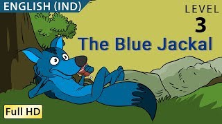 Full The Blue Jackal: Learn English (IND) - Story for Children and Adults News