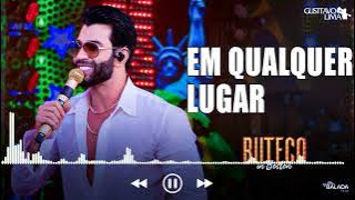 GUSTTAVO LIMA EM QUALQUER LUGAR