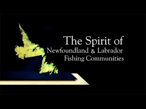 Spirit of Newfoundland and Labrador Fishing Communities