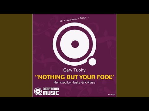 Смотреть «Nothing But Your Fool (Original Mix)» на YouTube