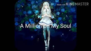 A Million on My Soul