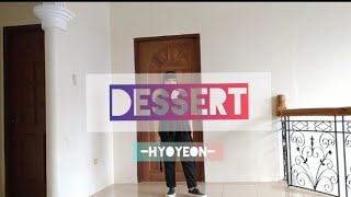 DESSERT - Hyo (ft Loopy, (G)I-dle's Soyeon) Full Dance Cover | Lala