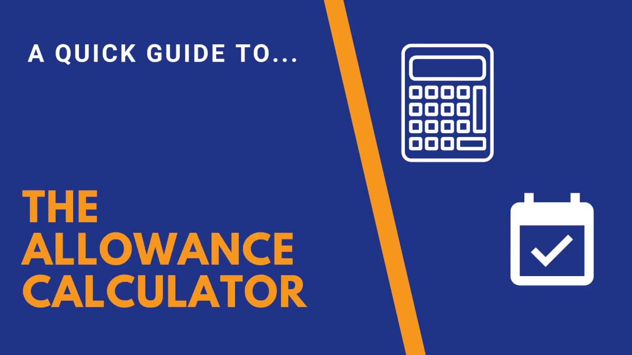 a-quick-guide-to-the-allowance-calculator-youtube
