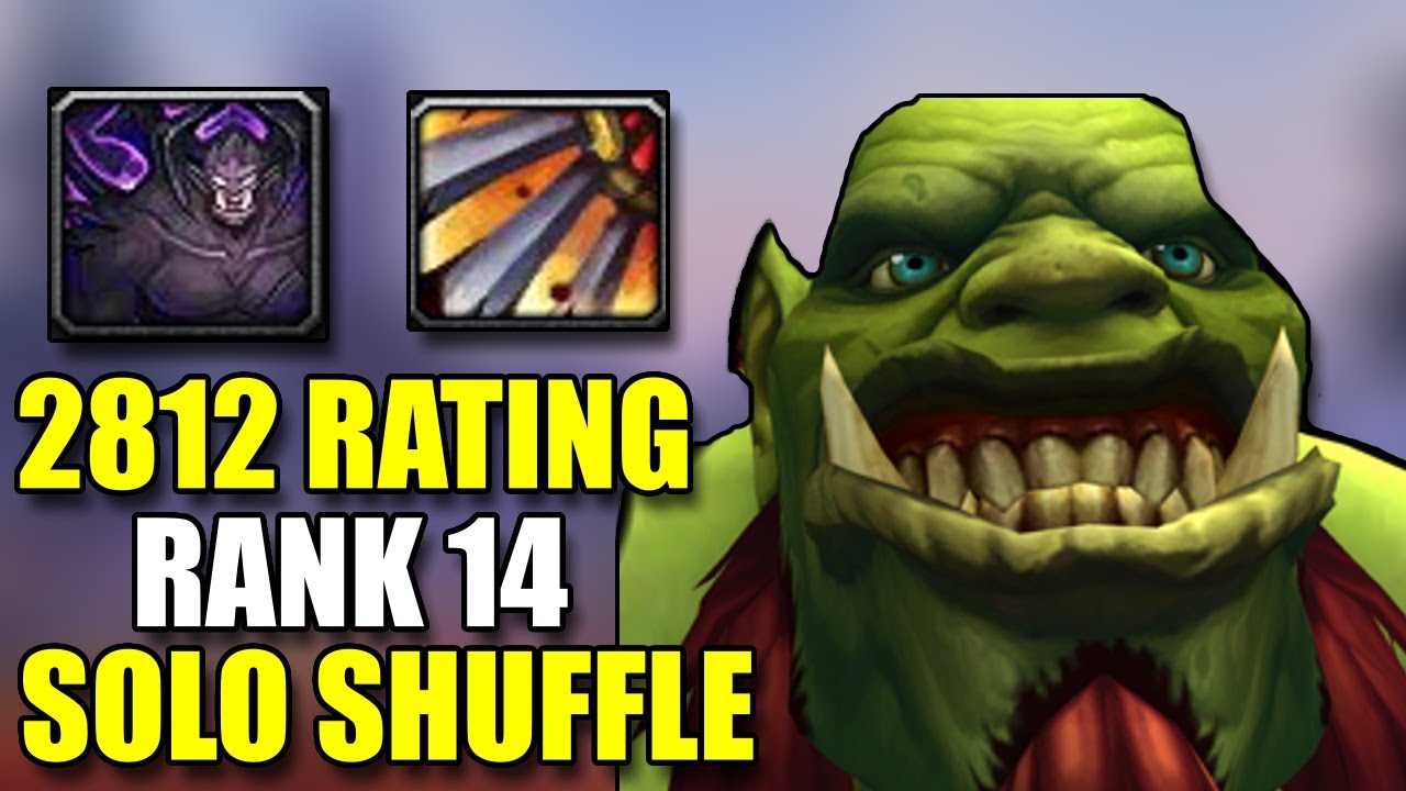 2812 RATING - RANK 14 DEMONOLOGY WARLOCK EUROPE IN SOLO SHUFFLES - YouTube