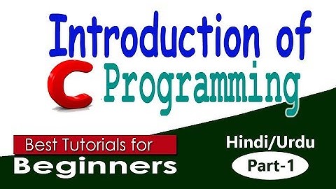 c programming introduction tutorial in hindi/urdu part-1