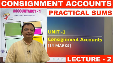 CONSIGNMENT ACCOUNT | Practical Sum no 2 | Tony and Jony | Bcom sem 1 | Lecture 2 | UGT