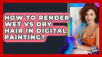 How To Render Wet Vs Dry Hair In Digital Painting? - The Virtual Art Desk