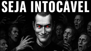 Como se tornar INTOCÁVEL — Maquiavel