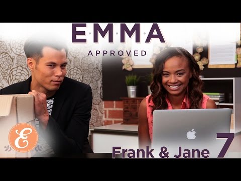 Frank and Jane Ep: 7 - Emma Approved