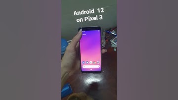 Android  12 on Google Pixel 3 #shorts