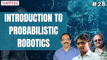 #28 Introduction to Probabilistic Robotics | Introduction to Robotics
