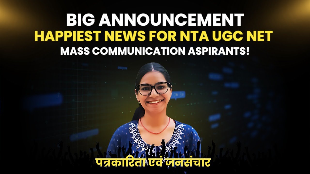 big-announcement-happiest-news-for-nta-ugc-net-mass-communication