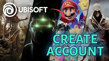 How to Create an Account on Ubisoft 2025?