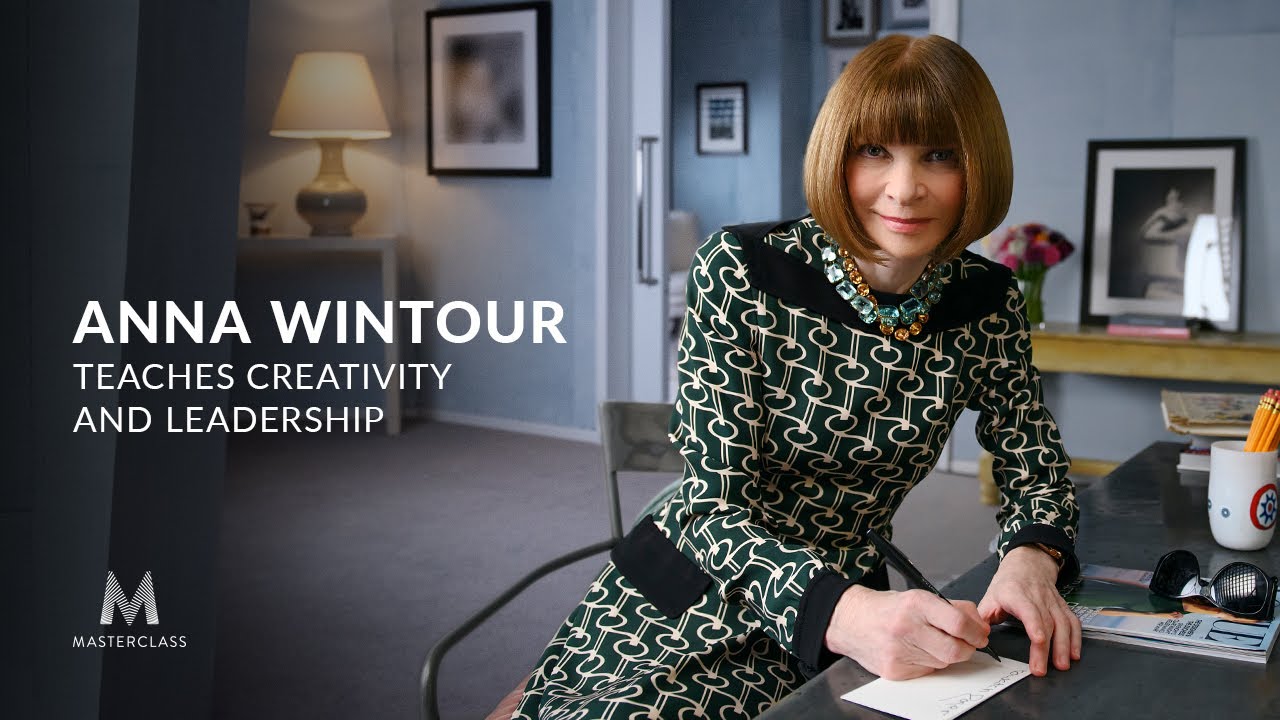 Anna Wintour Teaches Creativity And Leadership Official Trailer