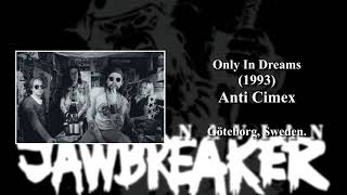 Anti Cimex - Only In Dreams