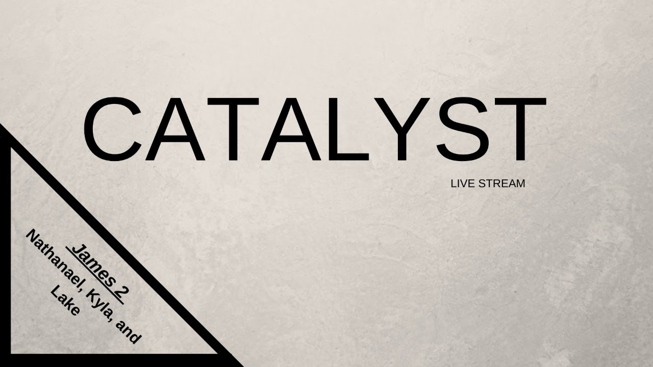 Catalyst Live Stream (Week 1) - YouTube