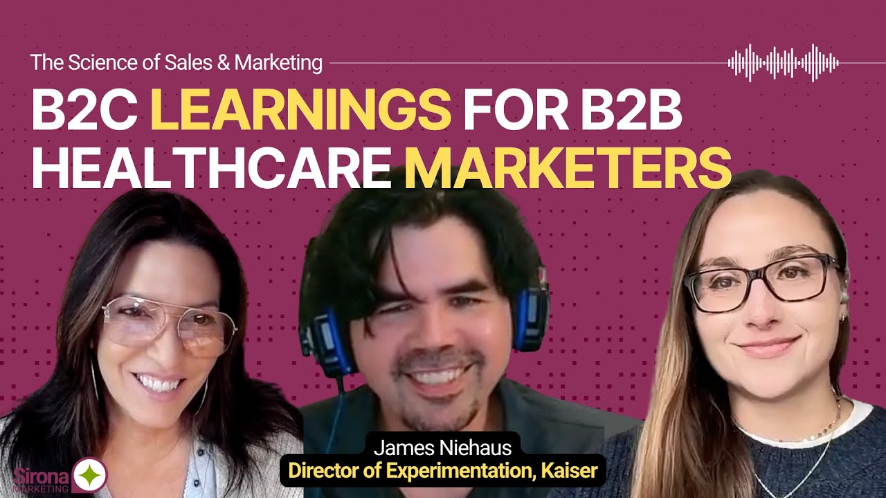 B2C Learnings For B2B Healthcare Marketers