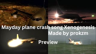 Mayday plane crash song Xenogenesis preview