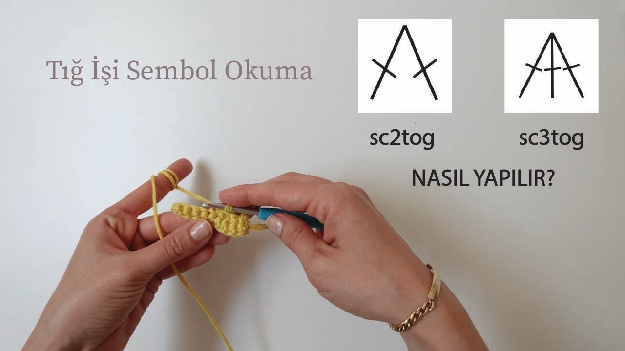 Sc2tog ve Sc3tog Nasıl Yapılır? / How to Single Crochet Two Together ...