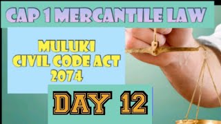 Day 12 Cap 1 Mercantile Law Class ||Muluki Civil Code Act 2074||| screenshot 5