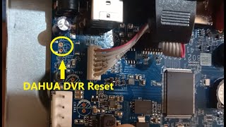 How to reset Dahua DVR