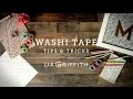 Washi Tape Crafting Tips & Tricks
