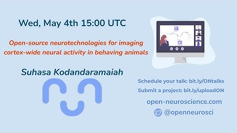 Open-source neurotechnologies for imaging cortex-wide neural activity by Suhasa Kodandaramaiah
