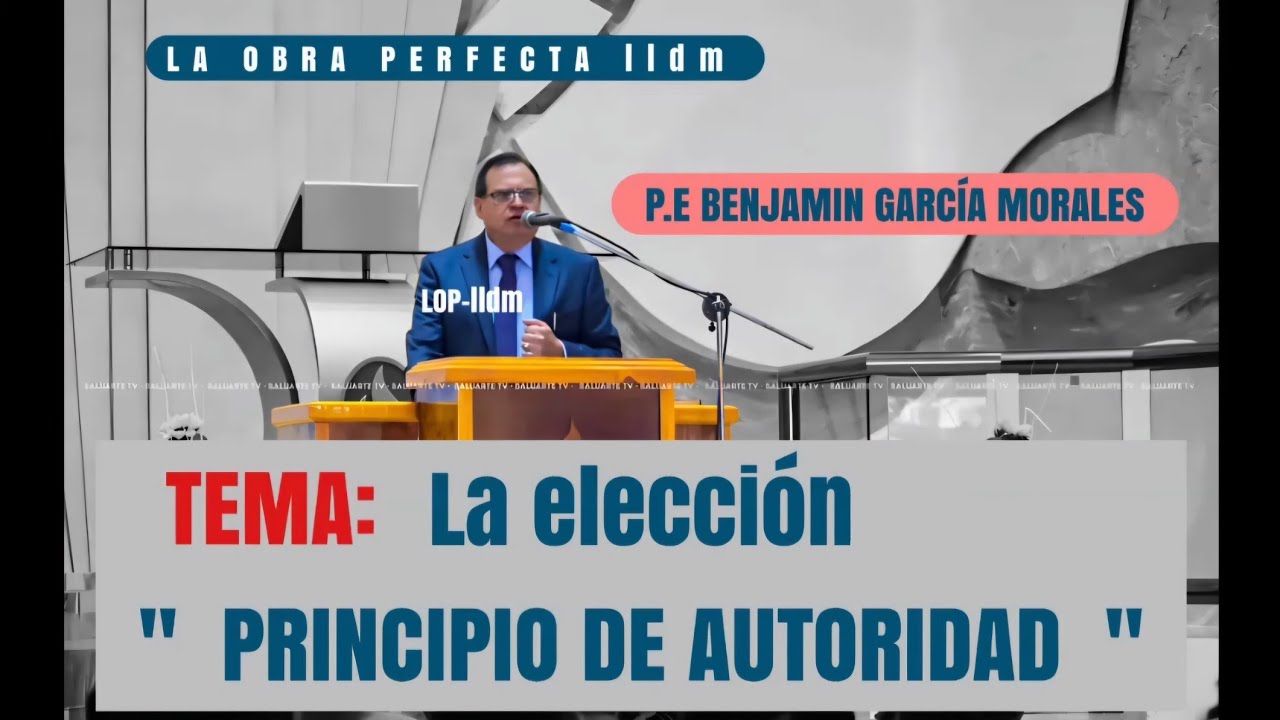 🔴   EL PRINCIPIO  DE  AUTORIDAD.  [LA ELECCIÓN]