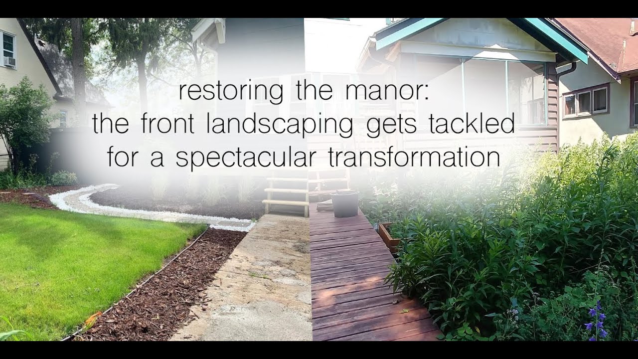 Restoring The Manor The Front Landscaping Gets Tackled For A restoring-the-manor-the-front-landscaping-gets-tackled-for-a