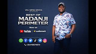 BEST OF MADANJI PERIMETER LUO RHUMBA MIXTAPE 2026 AWUOR MAMA, ELECTOR NYAR KANO, JAHERANA, WINNIE