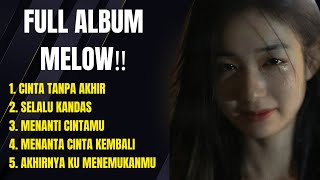 FULL ALBUM MELOW‼️
