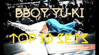 ブレイクダンス Bboy Yu-Ki Top 10 Sets Kill The Beat 音ハメムーブ