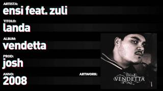Ensi Feat. Zuli - Vendetta - 09 - Landa