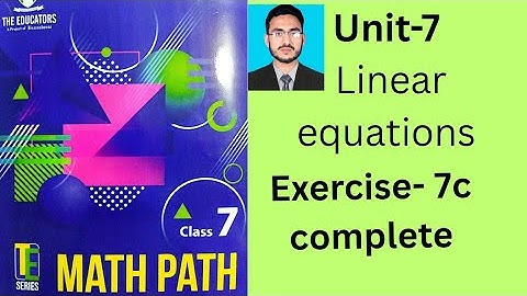 Class 7 math exercise 7c | math path class 7 exercise 7c | te series | educator school math