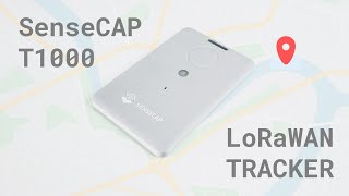 Tiny LoRaWAN GPS Tracker | SenseCAP T1000