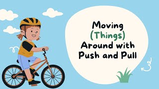 "Push and Pull Fun! | Learning Forces for Kids with Everyday Objects! | Educational Video for Kids"
