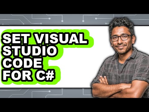 How to Set Visual Studio Code for C# - Full Guide