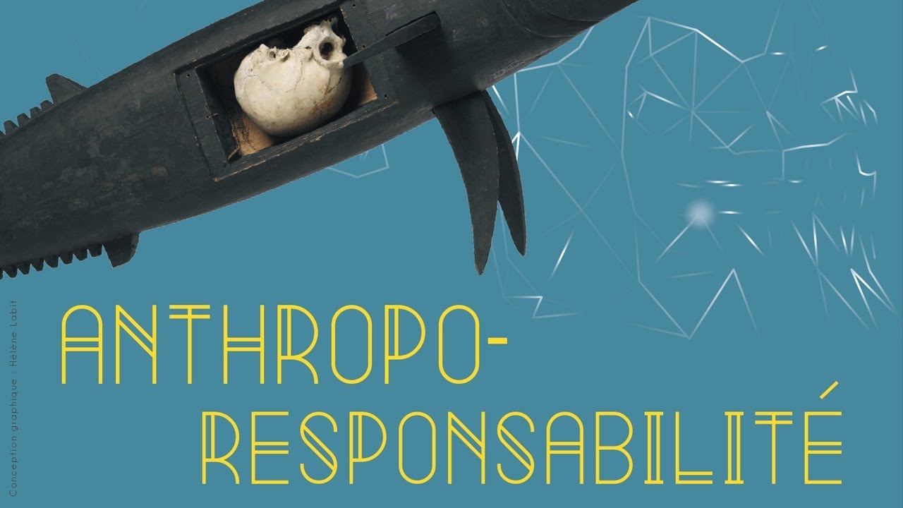 Anthropo-Responsabilité - Colloque du 28 janvier 2021 (Jour 1)