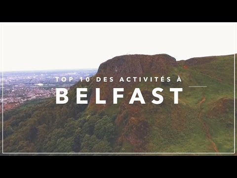 Vidéo: Les meilleures choses à faire à Belfast