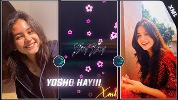 YOSHO HAYIII MONTAGES 🌸🩵 NEW TREND XML FILE 🎟️🎀 @PapaliEditz07