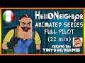 Hello neighbor  episodio 1 completo  tinybuildgames ita