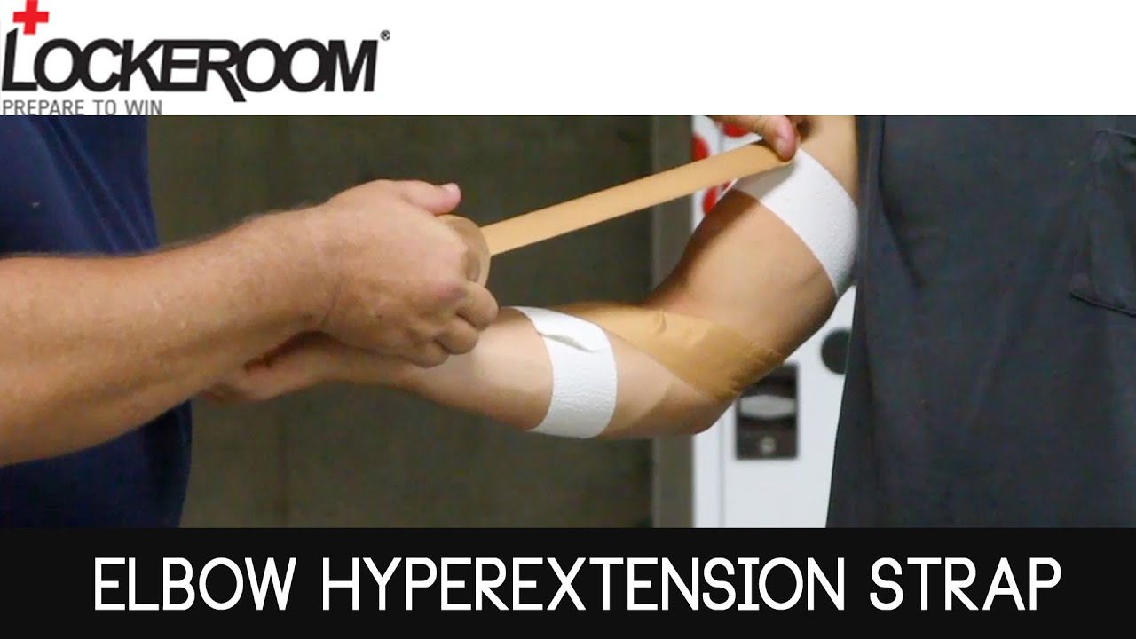 LOCKEROOM Elbow Hyperextension Strapping YouTube