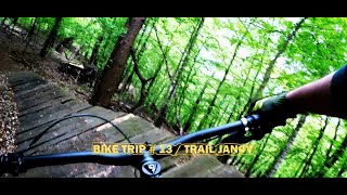 BIKE TRIP # 13 / TRAIL JANOV