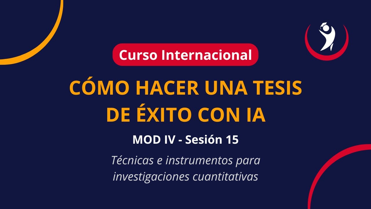 SESIÓN 15: Técnicas e instrumentos para investigaciones… — Transcript
