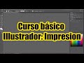 Curso básico Illustrador: Impresion