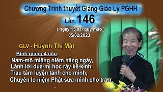 Ban Đại Diện TPHCM Lần 146. GLV Huỳnh Thị Mật. Nam mô miệng niệm hằng ngày...