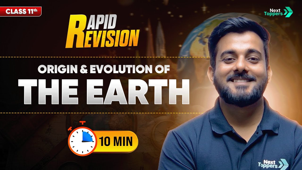 Origin and Evolution of the Earth | CBSE Class 11th Geography | Full ...